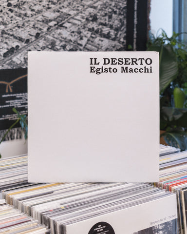 Egisto Macchi – Il Deserto • 2×LP (2017)